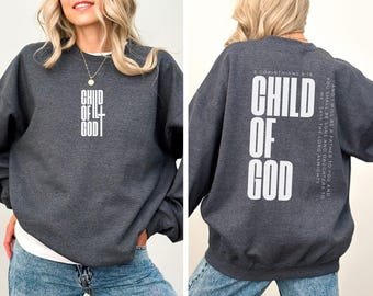 Child of God Sweatshirt, Corinthians Hoodie, Celestial Children's Sweatshirt Inspirational Hoodie, Jesus Hoodie, Faith Hoodie Gift Christian