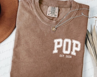 Comfort Colors® Pop EST Shirt, Pocket Pop Est 2026 Shirt, Fathers day Shirt, Custom Grandpa Shirt , Pop Gift, Fathers Shirt, Pop Shirt