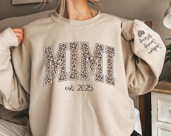 Custom Leopard Mimi Sweatshirt With Kid Name On Sleeve, Personalized Mimi Sweatshirt, Gift For Mimi, Christmas Gift Mimi Est 2025 Sweatshirt
