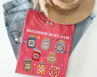 Comfort Colors® Inclusion Shirt, Neurodiversity Shirt, Inclusion Is My Jam, Special Education Teacher, Autism Awareness, Autism Teacher