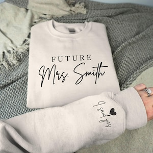 Custom Future Mrs Sweatshirt, Personalized Fiancee Hoodie, I Said Yes Outfit, Bride To Be Hoodie, Bridal Shower Clothing, Engagement Gifts