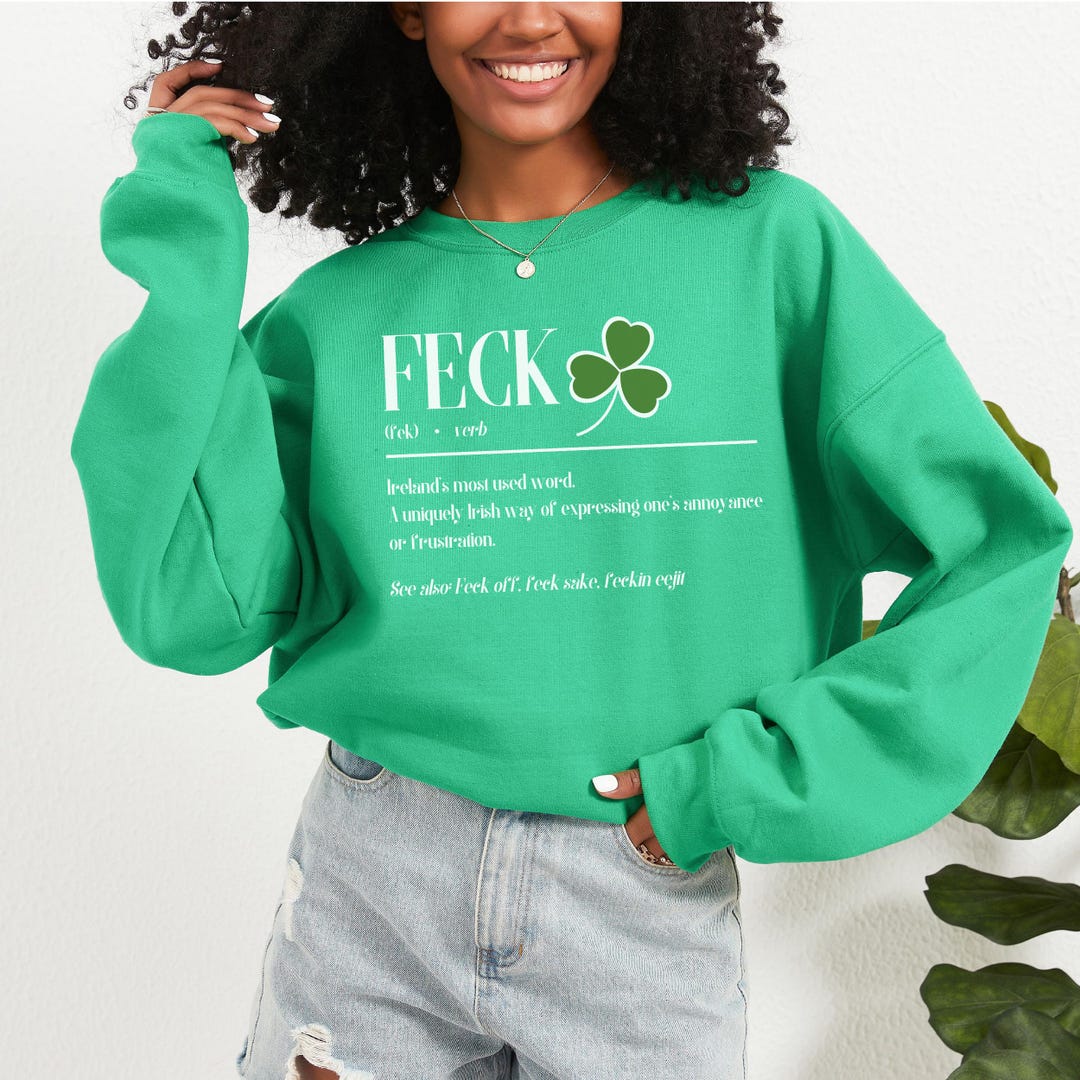 Feck Irish Sweater, Shamrock Sweatshirt, St Patrick's Day Sweater ...