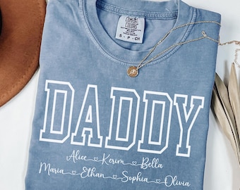 Comfort Colors® Personalized Daddy Shirt With Kids Names, Dad Tshirt, Father's Day Gift, Dad Shirt Gift for Dad, Dad Tee Dad with Kids Names