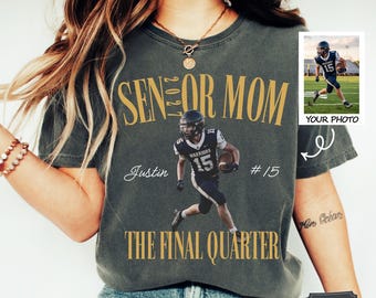 Custom Senior Football Mom Shirt, Custom Vintage Photo Football Mom Shirt, Senior Mom 2027 Shirt, The Final Quarter, Class Of 2026, Game Day