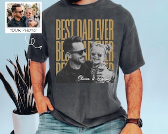 Comfort Colors® Custom Vintage Photo Dad Shirt, Retro Childhood Photo Best Dad Ever Shirt, Father's Day Gift for Dad, Grandpa Fathers Day