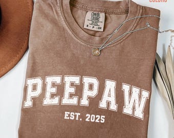 Comfort Colors® Peepaw EST Shirt, Peepaw Shirt, Fathers Day Shirt, Custom Peepaw Shirt , Peepaw Gift, Fathers Day Gift, Dad Birthday Gift
