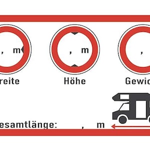 Puede incluir: Una señal roja y blanca con tres círculos que muestran las dimensiones máximas para los vehículos. Los círculos están etiquetados como "Breite", "Höhe" y "Gewicht" en alemán. La señal también muestra una ilustración en blanco y negro de un vehículo recreativo con el texto "Gesamtlänge" y una medida en metros.