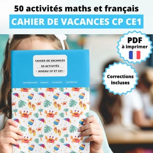Peut inclure: Un cahier bleu intitulé "CAHIER DE VACANCES" avec "50 ACTIVITÉS" et "NIVEAU CP ET CE1" imprimé dessus. La couverture présente un motif coloré de crabes, de parasols et de tongs. Le texte "PDF à imprimer" et "Corrections incluses" sont également visibles.