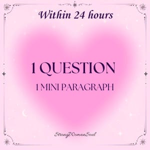 Peut inclure: Un graphique carré avec un fond rose en forme de cœur présentant un texte violet foncé qui indique Within 24 hours, 1 QUESTION, 1 MINI PARAGRAPH, et StrongWomanSoul en bas, encadré par une fine bordure avec des petites étoiles et lunes.