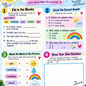May include: A colorful educational worksheet titled Rainbow Worksheet with sections for filling in blanks, circling correct answers, matching words to pictures, and drawing. It features illustrations of a sun, clouds, and a rainbow with text.