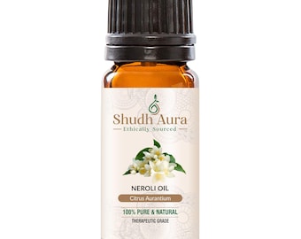 Neroli Essential Oil | 100% Pure, Undiluted and Natural | Therapeutic Grade Premium Oils for Aromatherapy & Diffuser - 5 ML To 1000 ML