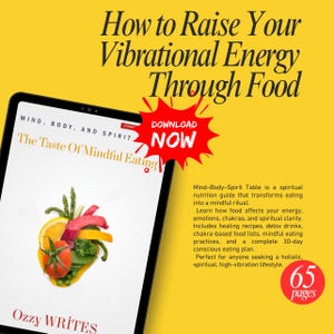 Spiritual Eating & High-Vibration Food Guide | Mind-Body-Spirit Balance + 30 Day Conscious Eating Program eBook
