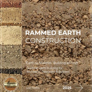 Op de afbeelding: Boekomslag "Aangestampte Aarde Constructie" met het woord "Guide" en de tekst "Aarde als Materiaal - Bouwen als Ambacht". Het toont een dwarsdoorsnede van aangestampte aarde, met verschillende aardetinten en texturen. De auteur is Ivan Turyk, en het jaar is 2025.