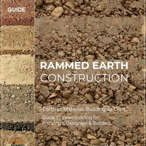 Könnte beinhalten: Buchcover "RAMMED EARTH CONSTRUCTION" mit strukturiertem Erd- und Steinhintergrund. Der Text enthält "Guide to earth building for Architects, Designers & Builders" und "Revised & Expanded Edition 2026". Von Ivan TURYK.