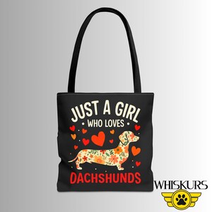 Just A Girl Who Loves Dachshunds Tote Bag, Cute Dog Lover Gift, Dachshund Lover Tote, Dog Mom Shopping Bag, Puppy Dog Tote Bag