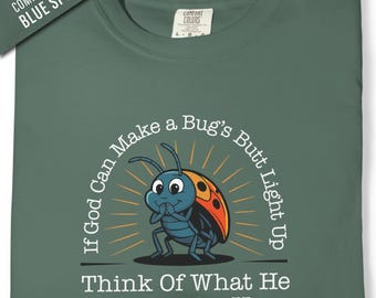 Camiseta divertida con diseño de insecto cristiano / Camiseta Comfort Colors teñida en prenda
