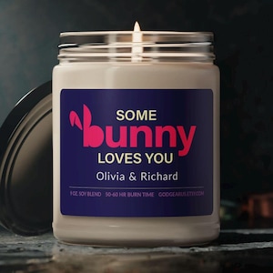 Some Bunny Loves You Personalizowana świeca, prezent wielkanocny, króliczek, prezent dla najlepszego przyjaciela, świeca zapachowa, 9 uncji, wesołych świąt wielkanocnych, prezent dla niej, słodki prezent