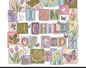 I Am A Child Of God PNG, Easter Collage Sublimation Design (Digital Download)