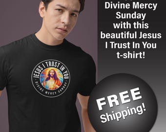 Göttliche Barmherzigkeit Jesus Ich vertraue in dich T-Shirt - Comfort Farben Christian Tee