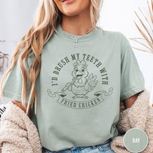 Funny Fried Chicken Comfort Colors Tee: Quirky Foodie Gag Gift