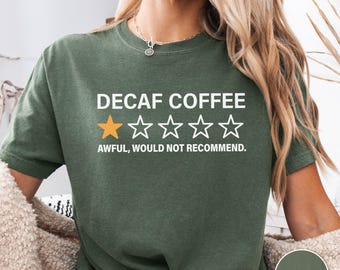T-shirt couleurs confort café anti-décaféiné - Cadeau humoristique caféine