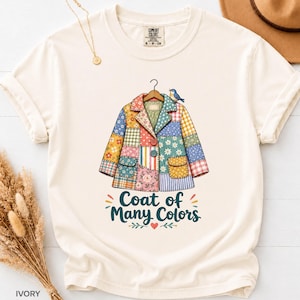 Coat of Many Colors Shirt, Comfort Colors 1717 Tee, Vintage Patchwork Quilt T-Shirt, Christian Faith Shirt, Country Music Apparel