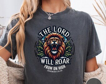 Lion of Judah Christian Tee: Comfort Colors Faith Shirt
