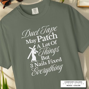 3 Nails Fixed Everything Comfort Colors Christian T-Shirt