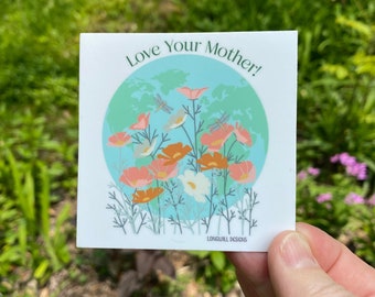 3" sticker, Mother Earth - Love Your Mother - Waterproof Vinyl- Free shipping on small quantities - Gardeners - Earth - Earth Day