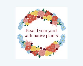 3" sticker, Rewild your yard with native plants! Free shipping on small quantities -Waterproof Vinyl Sticker-Decal