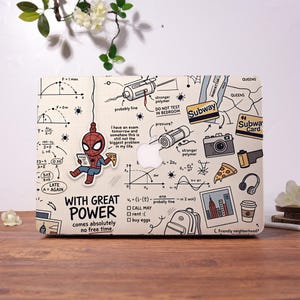 May include: A cream-colored laptop hard shell case featuring a graphic print of Spider-Man, mathematical equations, a subway card, a camera, a slice of pizza, and the text "WITH GREAT POWER comes absolutely no free time."