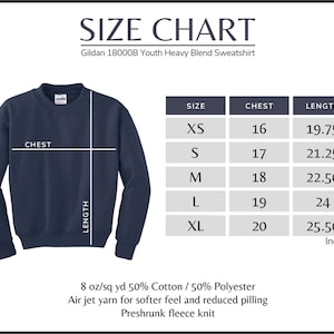 May include: Navy blue Gildan 18000B Youth Heavy Blend Sweatshirt with a size chart. The chart lists chest and length measurements in inches for sizes XS to XL. The sweatshirt is made of 50% cotton and 50% polyester.
