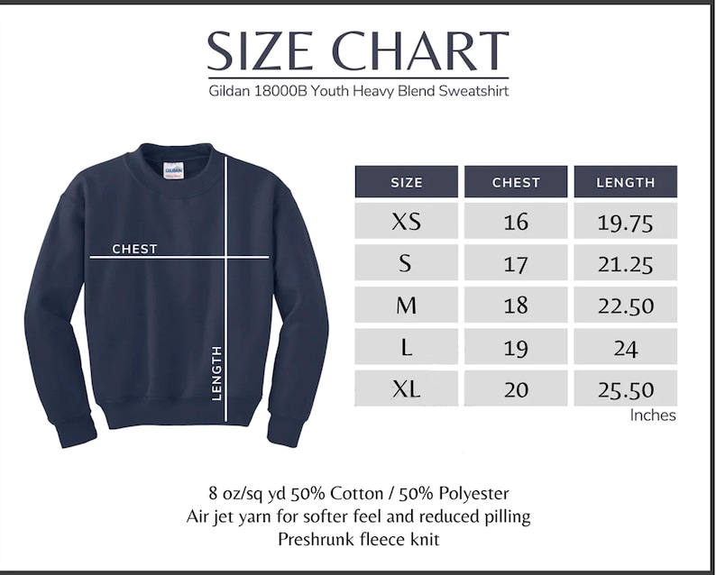 May include: Navy blue Gildan 18000B Youth Heavy Blend Sweatshirt with a size chart. The chart lists chest and length measurements in inches for sizes XS to XL. The sweatshirt is made of 50% cotton and 50% polyester.