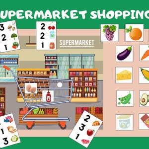 May include: A colorful illustration of a supermarket shopping game. The game features a shopping cart, shelves stocked with groceries, and cards with numbers and pictures of different food items. The text "SUPERMARKET SHOPPING" is at the top of the image.