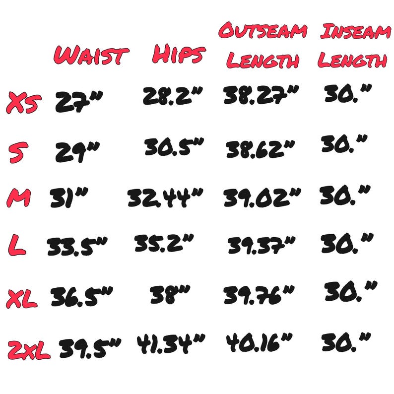 May include: A size chart with red headers for Waist, Hips, Outseam Length, and Inseam Length. The rows list sizes XS through 2XL with corresponding measurements in inches. The XS waist is 27 inches, hips 28.2 inches, outseam 38.27 inches, and inseam 30 inches.
