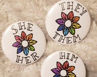 Pride Flag & Pronouns - Hand Drawn Badge - She/Her, He/Him, They/Them, Customisable - Any Pronouns / Pride Flag Available! 44mm Button Pin