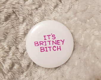 It's Britney Bitch - Hand Drawn Badge - 44mm Button Pin Badge, Unique, Free Britney Spears, #FreeBritney