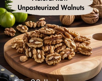 Raw Walnuts: Natural Unpasteurized Healthy