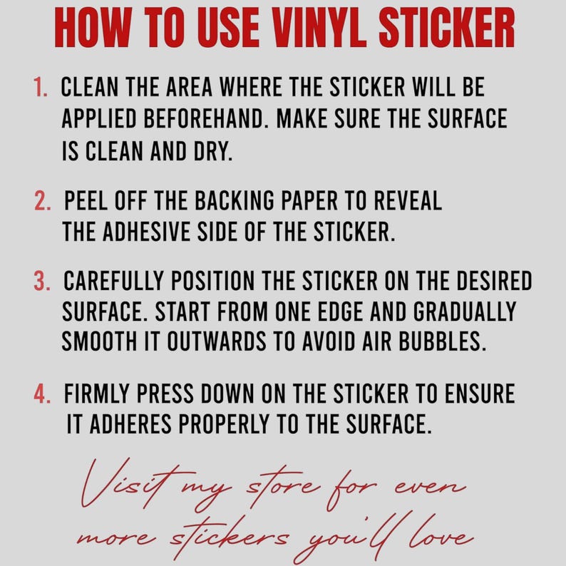 Puede incluir: Instrucciones sobre c&oacute;mo aplicar una pegatina de vinilo, con texto negro sobre un fondo gris claro. El t&iacute;tulo "HOW TO USE VINYL STICKER" es rojo. Las instrucciones incluyen limpiar, pelar, colocar y presionar firmemente.