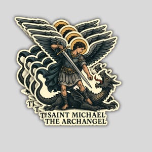May include: A stack of stickers featuring a detailed illustration of Saint Michael the Archangel slaying a dragon. The artwork is in a vintage style, with a color palette of black, gray, and gold. Text at the bottom reads "Saint Michael the Archangel."