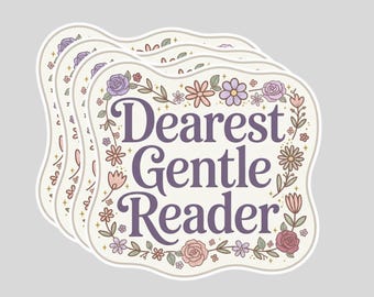 4Pcs Dearest Gentle Reader Stickers – Bookish Regency Aesthetic Vinyl Decals, Waterproof BookTok Fantasy Reading Stickers