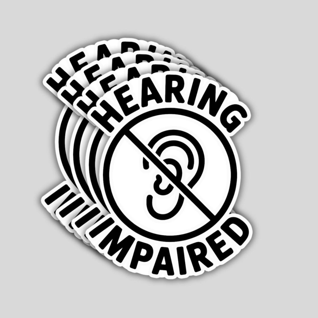 4pcs Hearing Impaired Stickers – Hard of Hearing & Deaf Awareness Vinyl ...