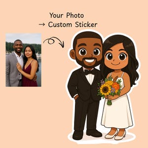 Custom Wedding Photo Sticker | Personalized Sticker | Turn Your Couple Photo into Cute, Waterproof & Sticker | Chibi, Cartoon, Anime Style