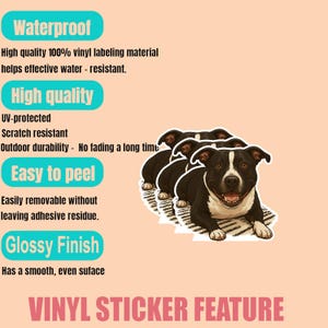 May include: A stack of black and white dog stickers with a glossy finish. The stickers are waterproof, UV-protected, scratch-resistant, and easy to peel. Text on the image highlights the vinyl sticker features.