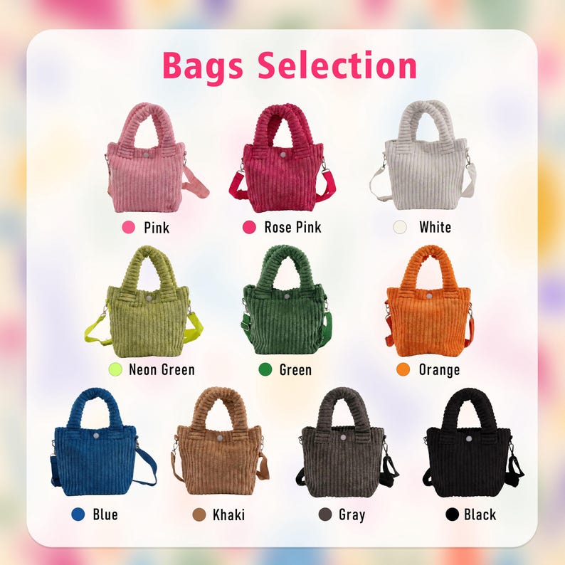 May include: A selection of corduroy tote bags in various colors, including pink, rose pink, white, neon green, green, orange, blue, khaki, gray, and black. Each bag has a top handle and a detachable shoulder strap. The text "Bags Selection" is at the top.