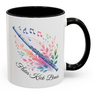 Flute Player Gift Mug -Flutes Kick Brass- Music Lover Gift, Flute Teacher Gift, Instrument Fan, Classical  Musician Mug