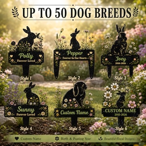 May include: Six black metal garden stakes featuring rabbit silhouettes and floral accents. Each stake displays a custom name and memorial text such as Forever Loved or dates. The text UP TO 50 DOG BREEDS appears at the top, with Style 1 through 6 labels.