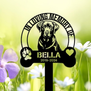 Custom Dog Memorial Stake, Garden Memorial Plaque, Pet Remembrance, Dog Sympathy Sign, Labrador Retriever Sign, Sympathy Gift, Memorial Sign
