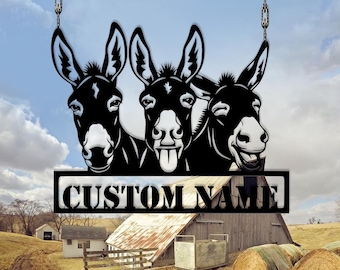 Funny Donkey Sign, Custom Donkey Name Sign, 3 Donkeys Hanging Metal Sign, Farm Animal Gift, Barnyard animal art, Name sign donkey, Farm sign