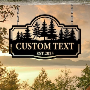 Letrero metálico de cabaña personalizado, diseño de bosque de pinos, letrero de cabaña personalizado, arte mural de bosque de metal, regalo para papá, letrero de cabaña, decoración forestal